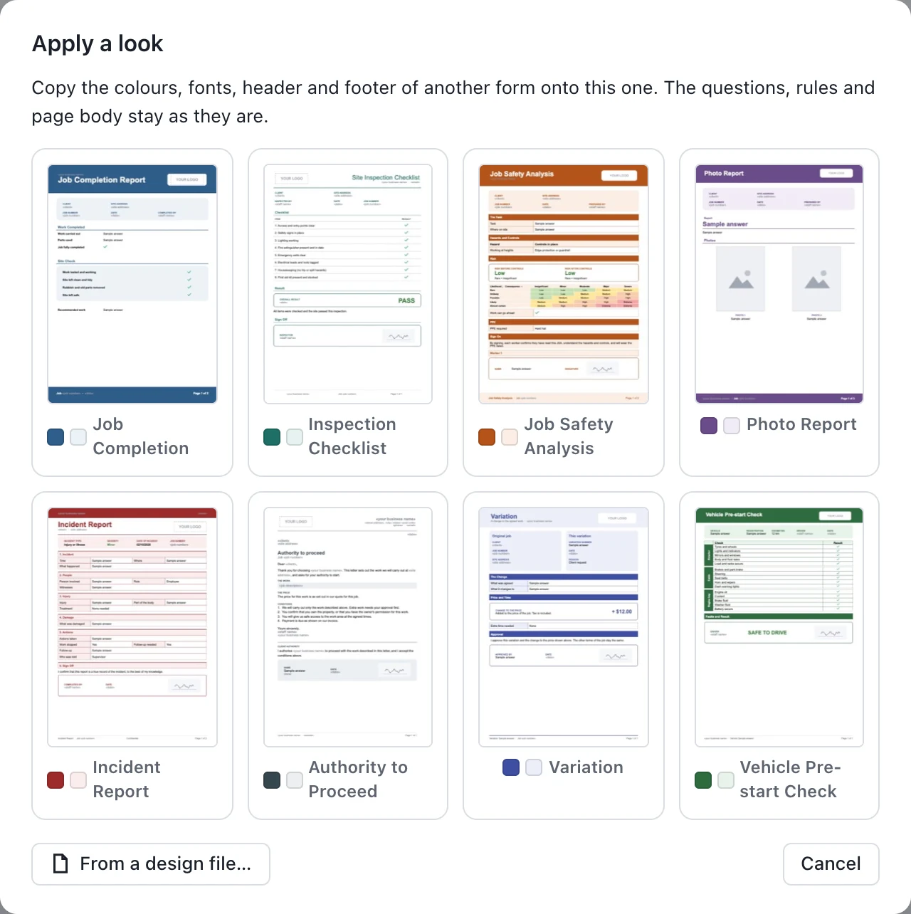 The Apply a look box with eight looks: Job Completion, Inspection Checklist, Job Safety Analysis, Photo Report, Incident Report, Authority to Proceed, Variation and Vehicle Pre-start Check.