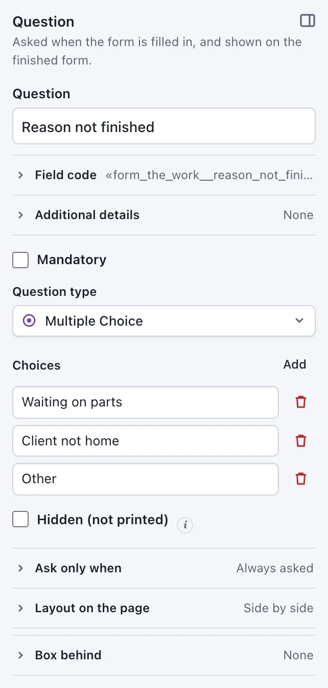 The Question panel for Reason not finished, with three choices and an Add button.
